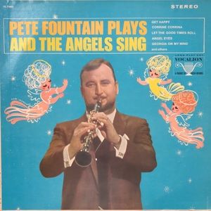 Pete Fountain Plays And The Angels Sing Vinyl Lp